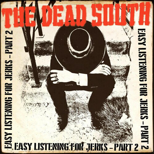 【輸入盤CD】【新品】Dead South / Easy Listening For Jerks, Pt. 2【K2022/3/4発売】(デッド・サウス)
