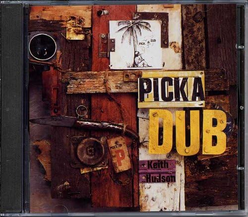 【輸入盤CD】【即納】【新品】Keith Hudson / Pick A Dub (キース・ハドソン) 【★】