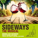 【輸入盤CD】【新品】Anthony Leigh Adams / Sideways The Musical (Original Cast Recording)【K2023/10/13発売】