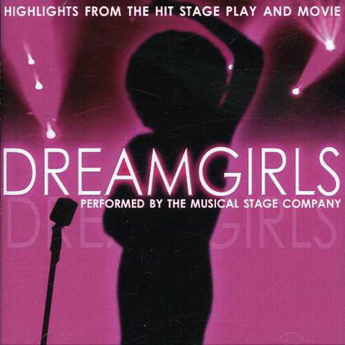 【輸入盤CD】【新品】MUSICAL STAGE COMPANY / DREAMGIRLS: Musical Highlights From The Hit Stage Play and Movie