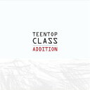 【輸入盤CD】【新品】Teen Top / Class Addition (4th Mini Album)(ティーン・ポップ)