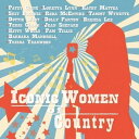 【輸入盤CD】【新品】VA / Iconic Women Of Country【K2021/7/16発売】