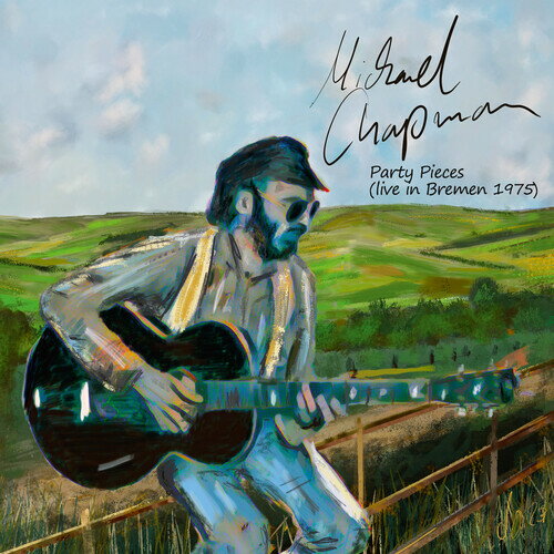 Fork, Country - 【輸入盤CD】【新品】Michael Chapman / Party Pieces (Live In Bremen 1975)【K2024/4/5発売】