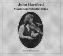 【輸入盤CD】【新品】John Hartford / Steamboat Whistle Blues【K2021/7/30発売】