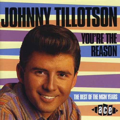 【輸入盤CD】【新品】Johnny Tillotson / You're The Reason: Best Of MGM Years (ジョニー・ティロットソン)