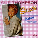 【輸入盤CD】【新品】Sue Thompson / Suzi: The Hickory Anthology 1961-1965 (スー・トンプソン)