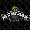 【輸入盤CD】【新品】VA / MTV MY BLOCK: CHICAGO (Clean Version)