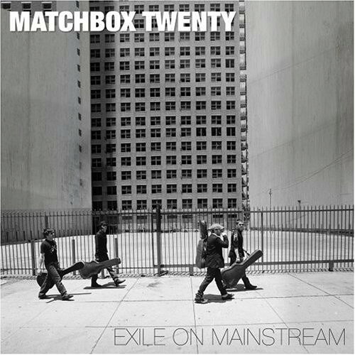 Matchbox Twenty / Exile on Mainstream (マッチボックス・トゥエンティ)