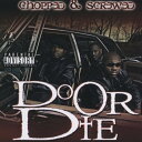 【輸入盤CD】【新品】DO OR DIE / DOD (Screwed & Chopped) (ドゥー・オア・ダイ)