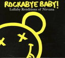 【輸入盤CD】【新品】VA / Rockabye Baby: Lullaby Renditions Of Nirvana(2)
