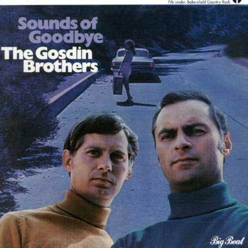 GOSDIN BROTHERS / SOUNDS OF GOODBYE