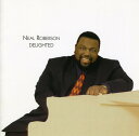 【輸入盤CD】【新品】NEAL ROBERSON / DELIGHTED