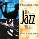 【輸入盤CD】【新品】WILLIAMS BROTHERS / JAZZ ALBUM