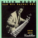 【輸入盤CD】【新品】MITCH WOODS / SOLID GOLD CADILLAC