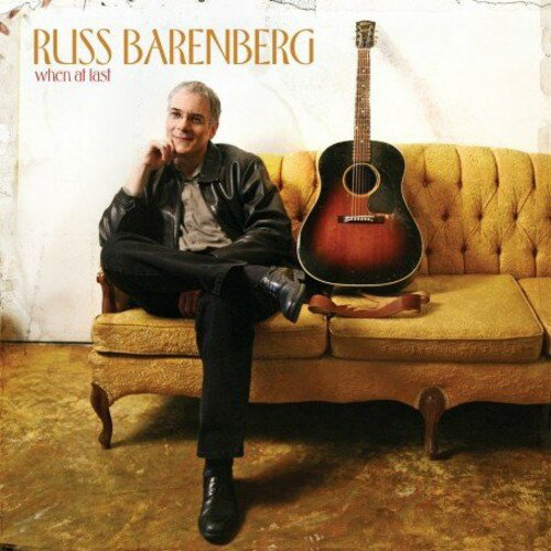 Artist Name: D - 【輸入盤CD】【新品】RUSS BARENBERG / WHEN AT LAST (ラス・バレンバーグ)