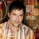 【輸入盤CD】【新品】Steve Holy / Brand New Girlfriend (スティーヴ・ホリー)