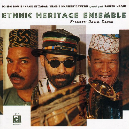 ETHNIC HERITAGE ENSEMBLE / FREEDOM JAZZ DANCE