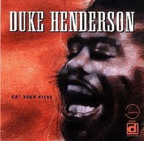 【輸入盤CD】【新品】DUKE HENDERSON / GET YOUR KICKS