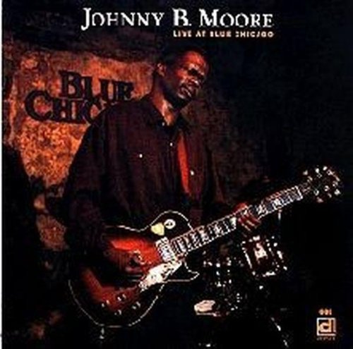 【輸入盤CD】【新品】JOHNNY B. MOORE / LIVE AT BLUE CHICAGO