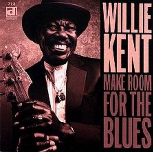 【輸入盤CD】【新品】WILLIE KENT / MAKE ROOM FOR THE BLUESのサムネイル