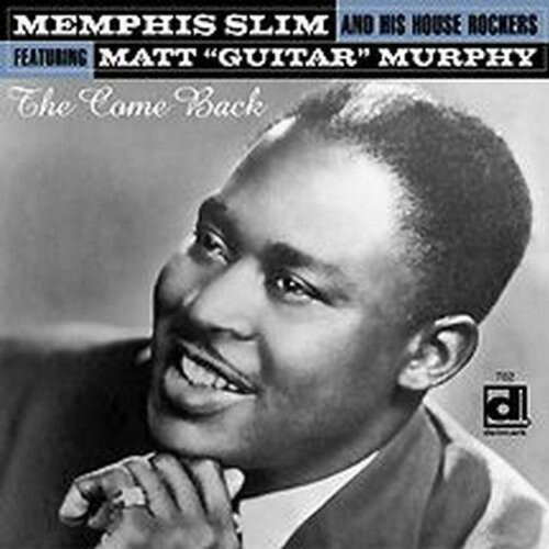 【輸入盤CD】【新品】MEMPHIS SLIM & HIS HOUSE ROCKERS / COME BACK (メンフィス・スリム)