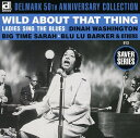 【輸入盤CD】【新品】VA / WILD ABOUT THAT THING LADIES SING