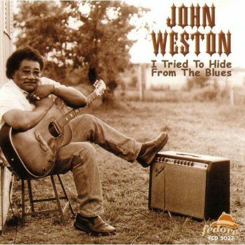 【輸入盤CD】【新品】JOHN WESTON / I TRIED TO HIDE FROM THE BLUES (ジョン・ウェットン)