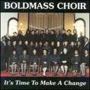 【輸入盤CD】【新品】BOLD MASS CHOIR / TIME TO MAKE A CHANGE