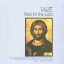 【輸入盤CD】【新品】TAIZE / WAIT FOR THE LORD