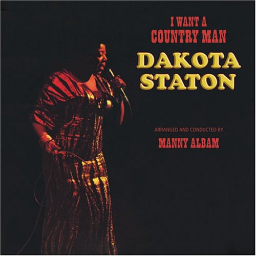͢CDۡڿʡDAKOTA STATON / I WANT A COUNTRY MAN (CAN)