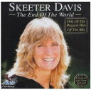 【輸入盤CD】【新品】Skeeter Davis / End Of The World (スキーター・デイヴィス)