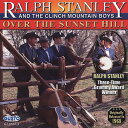 【輸入盤CD】【新品】RALPH STANLEY / BOYS OVER SUNSET HILL (ラルフ・スタンリー)