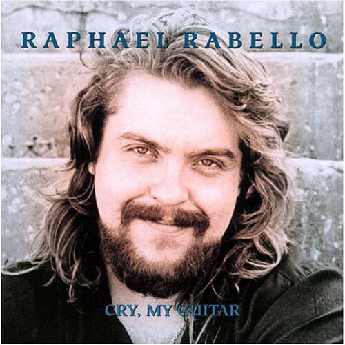 【輸入盤CD】【新品】RAPHAEL RABELLO / CRY MY GUITAR