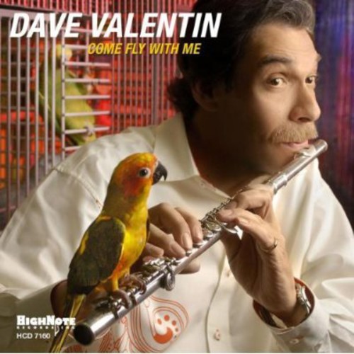 【輸入盤CD】【新品】DAVE VALENTIN / COME FLY WITH ME (デイヴ・ヴァレンティン)