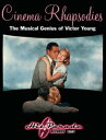 【輸入盤CD】【新品】Victor Young / Cinema Rhapsodis: Musical Genius Of Victor Young (ヴィクタ...