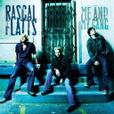 【輸入盤CD】【新品】Rascal Flatts / Me And My Gang (w/Bonus Track) (ラスカル・フラッツ)