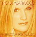【輸入盤CD】【新品】Trisha Yearwood / Where Your Road Leads (トリーシャ・イヤーウッド)