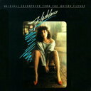 【輸入盤CD】【新品】Soundtrack / Flashdance (フラッシュダンス)