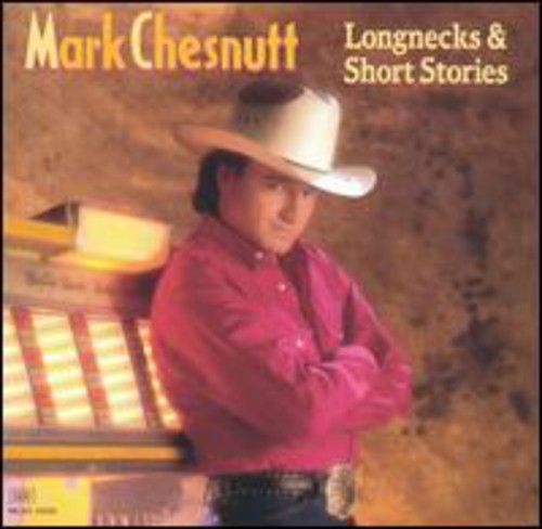 【輸入盤CD】【新品】Mark Chesnutt / Longnecks & Short Stories (マーク・チェズナット)