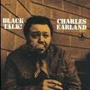 【輸入盤CD】【新品】CHARLES EARLAND / BLACK TALK: RUDY VAN GELDER REMASTERS (RMST) (チャールズ...