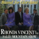 【輸入盤CD】【新品】Rhonda Vincent & The Sally Mountain Band / Bound for Gloryland (ロンダ・ヴィンセント)