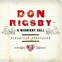 【輸入盤CD】【新品】DON RIGSBY & MIDNIGHT CALL / HILLBILLY HEARTACHE (ドン・リグズビー)