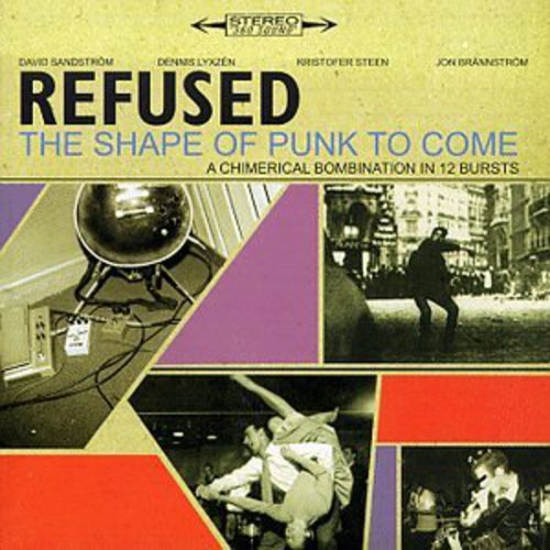 【輸入盤CD】【新品】Refused / Shape Of Punk To Come - Chimerical Bombination In
