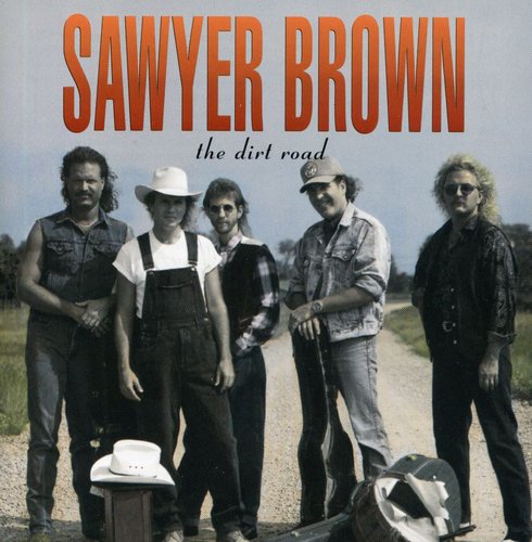 Artist Name: S - 【輸入盤CD】【新品】Sawyer Brown / Dirt Road (ソイヤー・ブラウン)