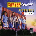 【輸入盤CD】【新品】SAWYER BROWN / OUTSKIRTS OF TOWN (ソイヤー・ブラウン)