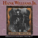 【輸入盤CD】【新品】HANK WILLIAMS JR. / LONE WOLF (ORIGINAL CLASSIC HITS 17) (ハンク・ウィリアムス・ジュニア)