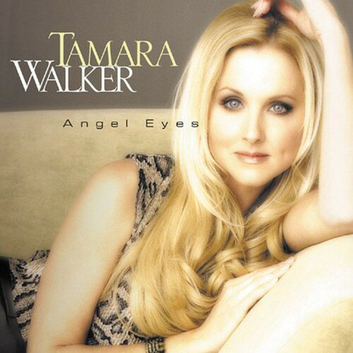 【輸入盤CD】【新品】Tamara Walker / Angel Eyes (タマラ・ウォーカー)