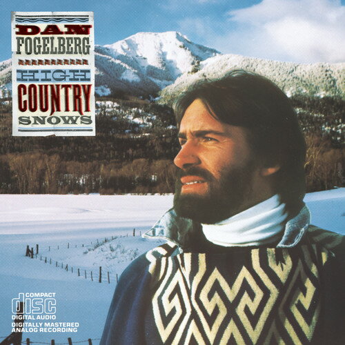 【輸入盤CD】【新品】Dan Fogelberg / High Country Snows (ダン・フォーゲルバーグ)