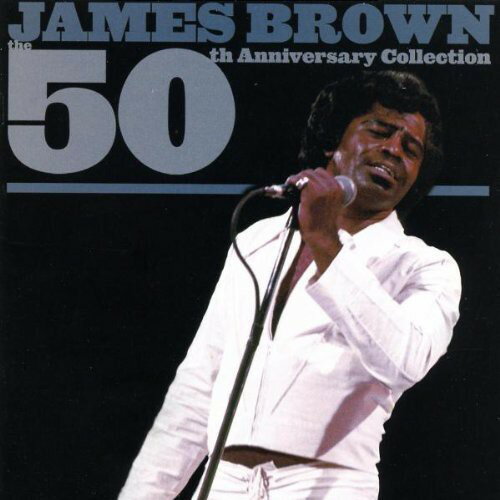 ��͢����CD�ۡڿ��ʡ�James Brown / 50th Anniversary Collection (�������ॹ���֥饦��)