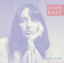 【輸入盤CD】【新品】Joan Baez / Carry It On (Reissue/Different Cover) (ジョーン・バエズ)